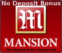Mansion Poker No Deposit Bonus Intro Banner